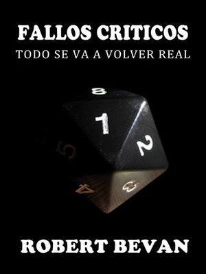 cover image of Fallos críticos--Todo se va a volver real